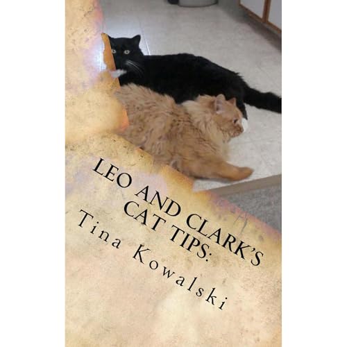 Leo and Clark's Cat Tips: 21 Ways to Submiss Your Human Audiolibro Por Tina Kowalski arte de portada