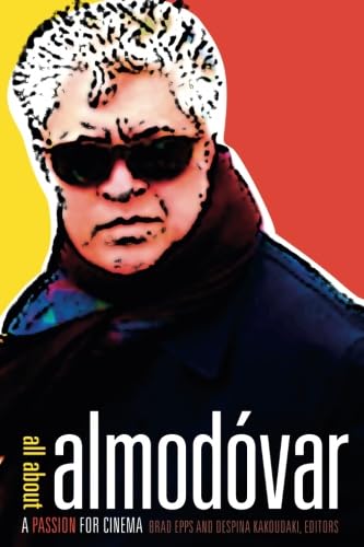 All about Almodóvar: A Passion for Cinema