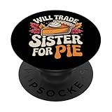 Will Trade Sister For Pie Fall Pumpkin Pie Tees