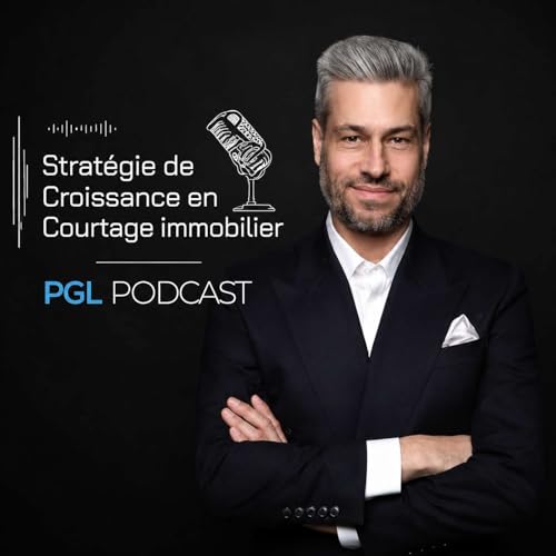 Strat&eacute;gies de croissance en courtage immobilier cover art