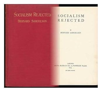 Hardcover Socialism Rejected, by Bernard Samuelson Book