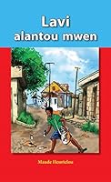 Lavi alantou mwen 1643827219 Book Cover
