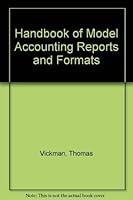 Handbook of Model Accounting Reports and Formats 0133803384 Book Cover
