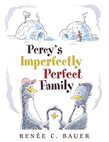 Percy's Imperfectly Perfect Family 1480812641 Book Cover