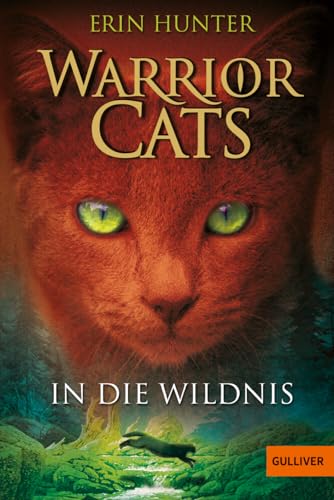 Warrior Cats. In die Wildnis...