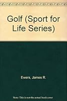 Golf (Sport for Life Series) 0673187330 Book Cover