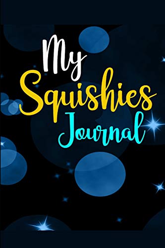 My Squishies Journal: Draw And Write Blue Star Cover Journal My Favorite Squishy Kids Handwriting, Creativity, Practice Story Paper