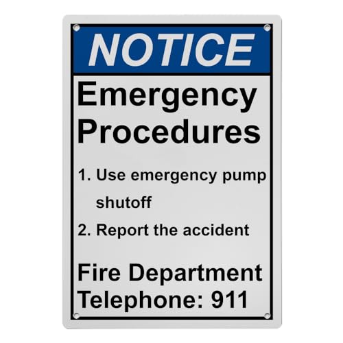 Weatherproof Vertical ANSI Emergency Shut Off Sign (Emergency Procedures 1. Use emergency pump shutoff 2. Report the accident Fire Department Telephone: 911) 8 in" x 12 in" UV Resistant Sign