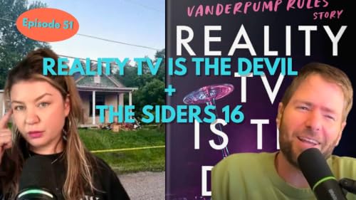 Reality TV is The Devil + The Siders 16