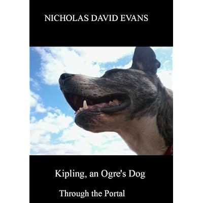 Kipling, an Ogre's dog