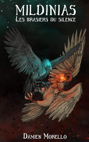 MILDINIAS: Les Brasiers du Silence