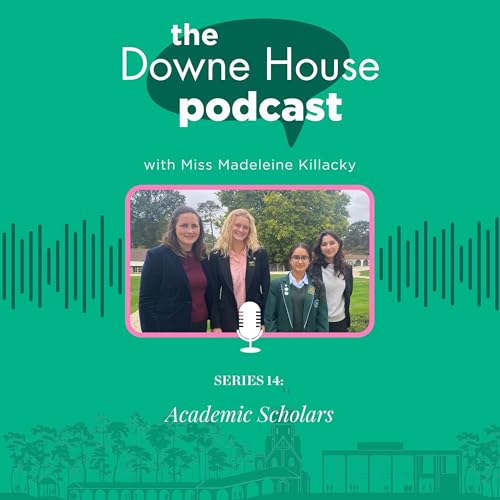 Academic scholars at Downe House Podcast Por  arte de portada