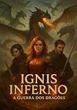  Ignis Inferno (Portuguese Edition)
