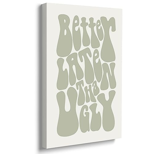 Toile murale encadrée haut de gamme design rétro Better Late Than Ugly 71x101cm