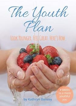 Hardcover The Youth Plan: Look younger. Feel great. Here's how. Book
