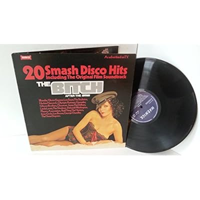 THE BITCH featuring GLORIA GAYNOR, LEO SAYER, THE THREE DEGREES, BLONDIE the bitch (20 smash disco hits including the original film soundtrack), gatefold, WW 5061
