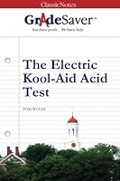 GradeSaver (tm) ClassicNotes The Electric Kool-Aid Acid Test: Study Guide 1602591318 Book Cover