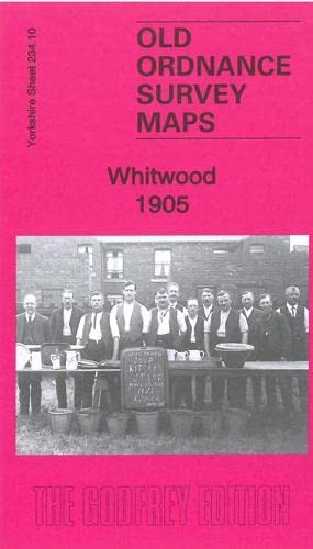 Whitwood 1905: Yorkshire Sheet 234.10 (Old Ordnance Survey Maps of Yorkshire)
