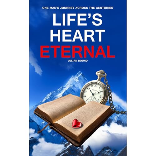 Life's Heart Eternal Audiolibro Por Julian Bound arte de portada