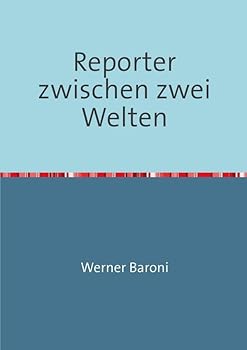 Paperback Reporter zwischen zwei Welten (German Edition) [German] Book