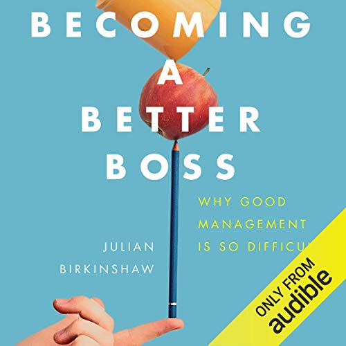Becoming a Better Boss by Julian Birkinshaw episode artwork