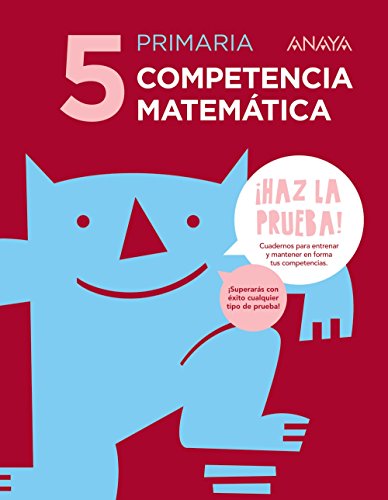 Competencia matemática 5. (¡Haz la prueba!)