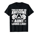 This Is What An Awesome Aunt Looks Like Cool Aunt T-Shirt