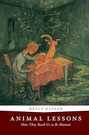 Animal Lessons: How They Teach Us to Be Human