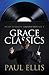 Grace Classics: Escape to Reality Greatest Hits, Volume 2
