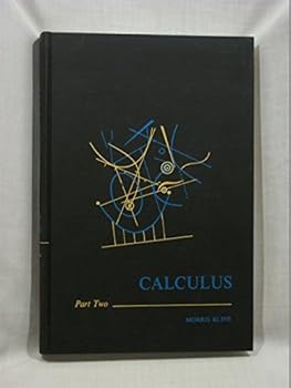 Hardcover Calculus, An Intuitive and Physical Approach, Part Two Book