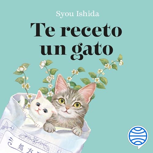 Te receto un gato [Written by Syou Ishida, Víctor Illera Kanaya - traductor] episode artwork