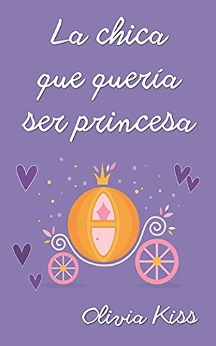 La chica que quería ser princesa (Chicas Magazine)