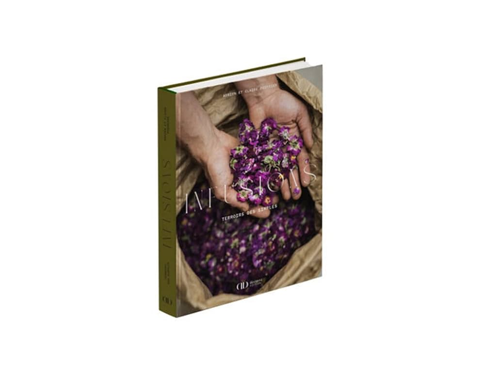 洋書 Infusions - Terroirs des simples Infusions - Terroirs des simples: Poirrier, Claire, Poirrier