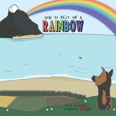 How To Rest On A Rainbow