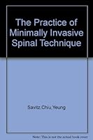 The Practice of Minimally Invasive Spinal Technique (First Edition) B000ELTGKA Book Cover