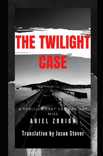 THE TWILIGHT CASE (Spanish Edition)