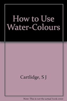 Hardcover How to Use Water-Colours Book