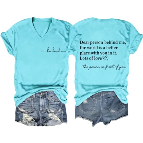 Dear Person Behind Me Shirt for Women Be Kind Graphic Tees Short Sleeve T-Shirt Inspirational Positive V Neck T Shirts Light Blue