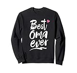 Best Oma Ever German Grandma Gift Sweatshirt Grandmother
