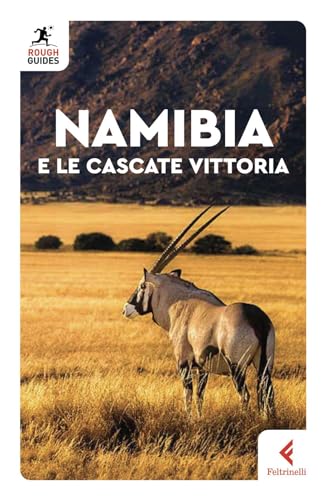 Namibia e le cascate Vittoria. Nuova ediz.