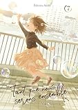  Tant que nous serons ensemble - Tome 7