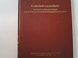 Gemeindeverzeichnis für Mittel- und Ostdeutschland und die früheren deutschen Siedlungsgebiete im Ausland.
