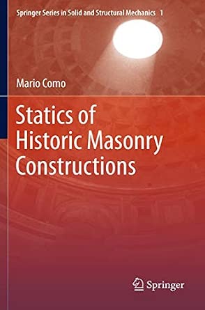 Statics of Historic Masonry Constructions: 1 2013th Edition book cover
