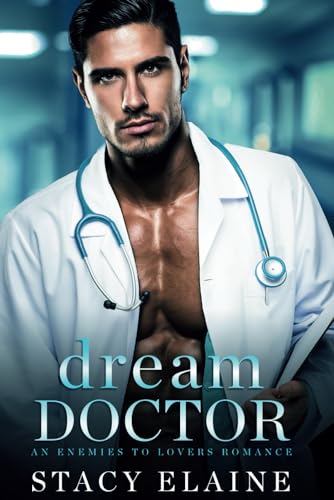 Dream Doctor: Enemies to Lovers Romance