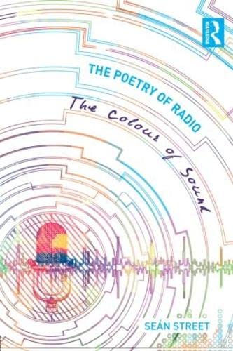 The Poetry of Radio l'excellence de la poésie acoustique contemporaine