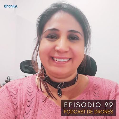 99. Drones, sat&eacute;lites y algoritmos para analizar la costa junto a Idania Brice&ntilde;o.