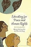 Educating for Peace and Human Rights: An Introduction (Peace and Human Rights Education)