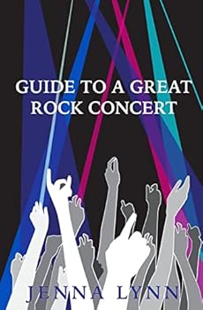 Paperback Guide to a Great Rock Concert Book