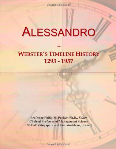 Alessandro: Webster's Timeline History, 1293 - 1957