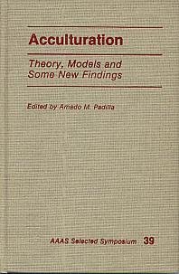 Hardcover Acculturation: Theory, Models, And Some New Findings Book
